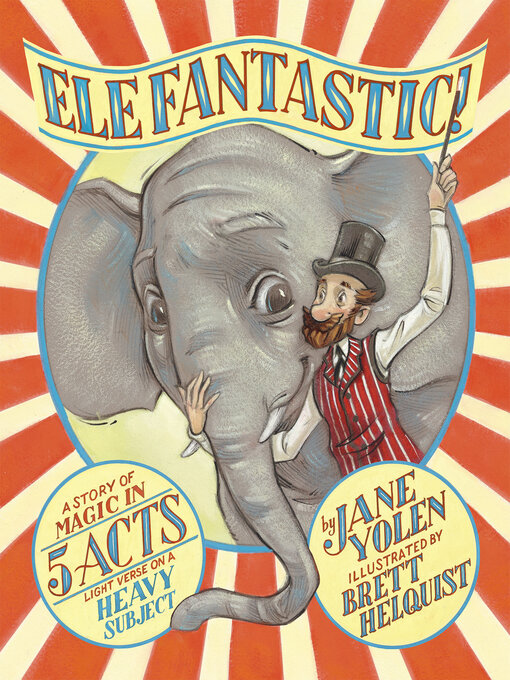 Title details for Elefantastic! by Jane Yolen - Available